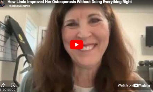 How Linda Improved Her Osteoporosis Without Doing Everything Right