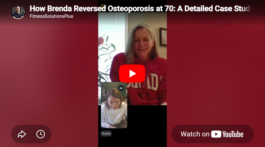How Brenda Reversed Her Osteoporosis at 70: A Detailed Case Study